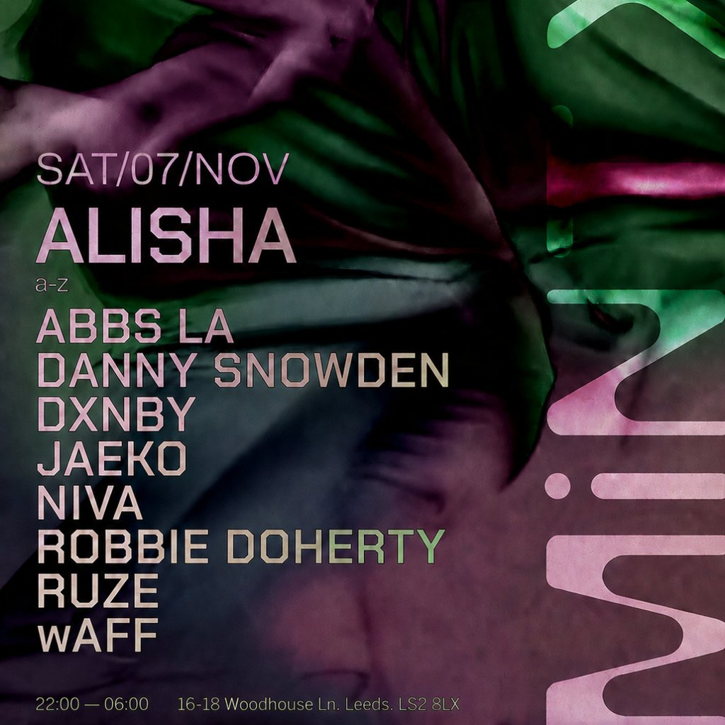 Mint XL Presents ALISHA, Robbie Doherty & wAFF